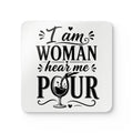 Cork Coaster — “I Am Woman Hear Me Pour” Wine Coasters (Set)