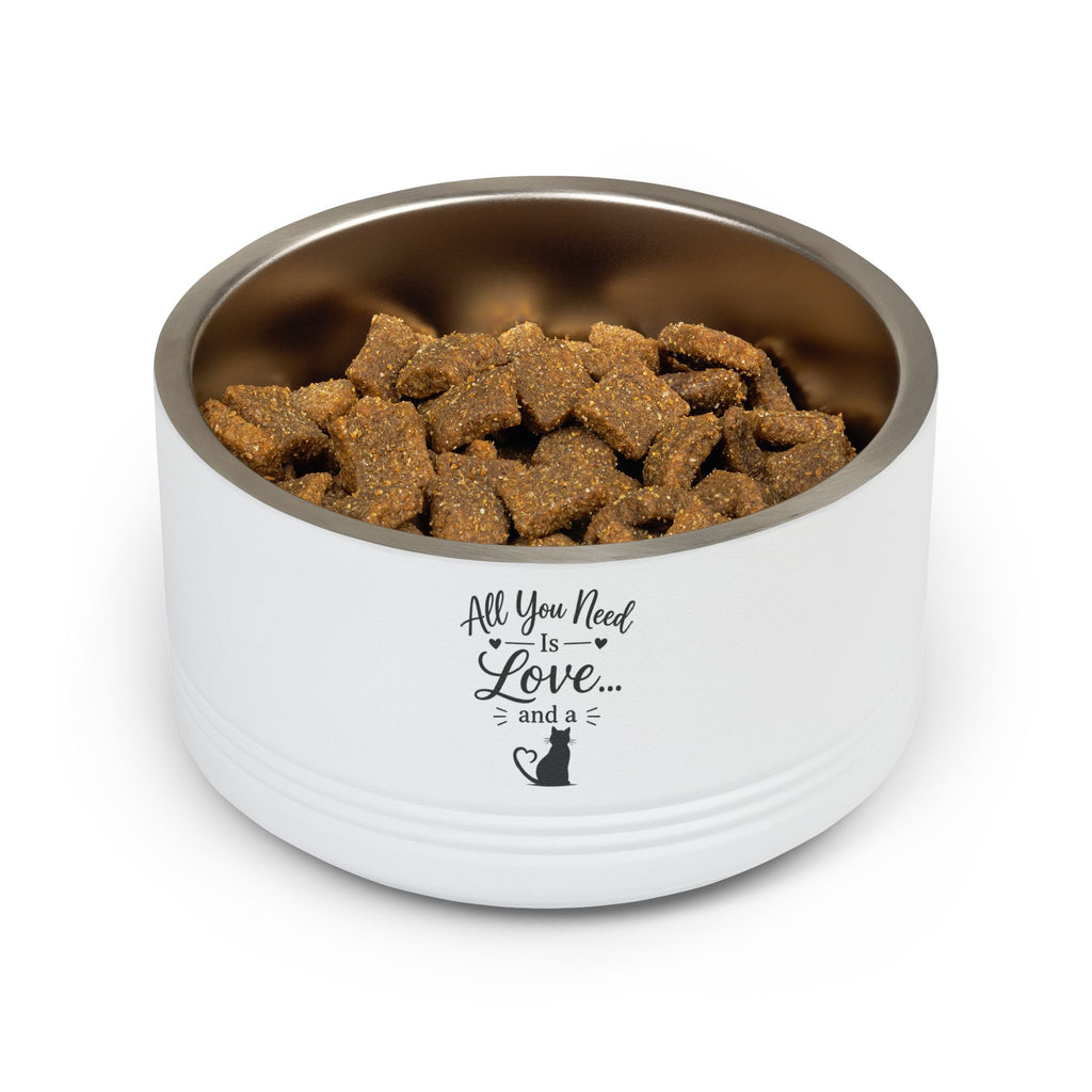 Pet Bowl — "All You Need Is Love... and a Cat" 18oz Stainless Steel Cat Food Bowl