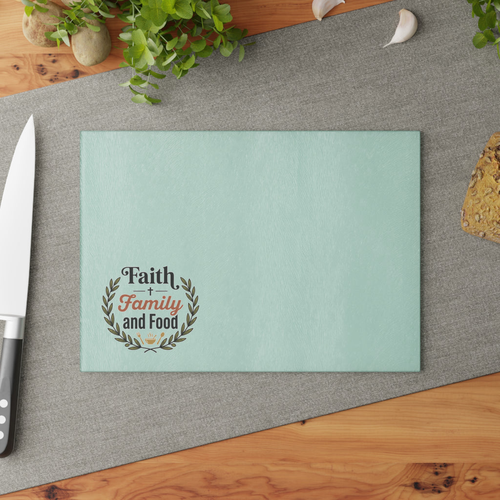 Faith, Family and Food Glass Cutting Board