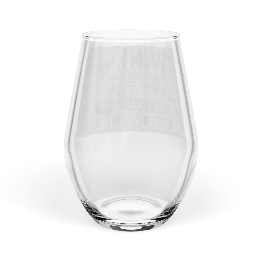 Stemless Wine Glass – “Wine Is Like Duct Tape, It Fixes Everything” – Funny Gift Glass
