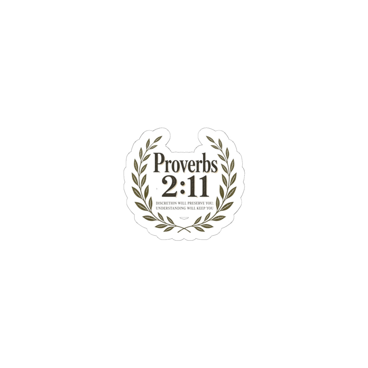 Proverbs 2:11 Laurel Sticker — Faith-Inspired Bible Verse Decal