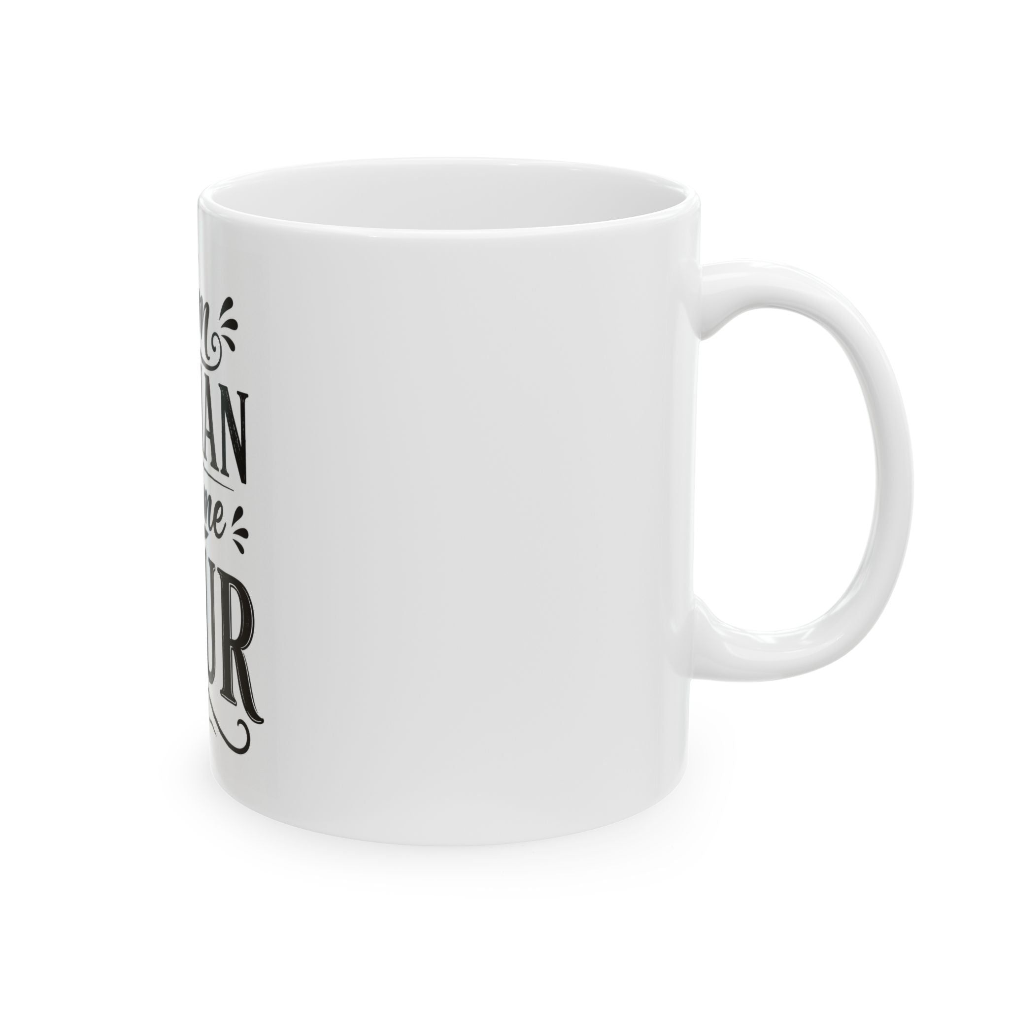 I Am Woman Hear Me Pour Funny Coffee Mug | Wine Lover Gift for Women | 11 oz