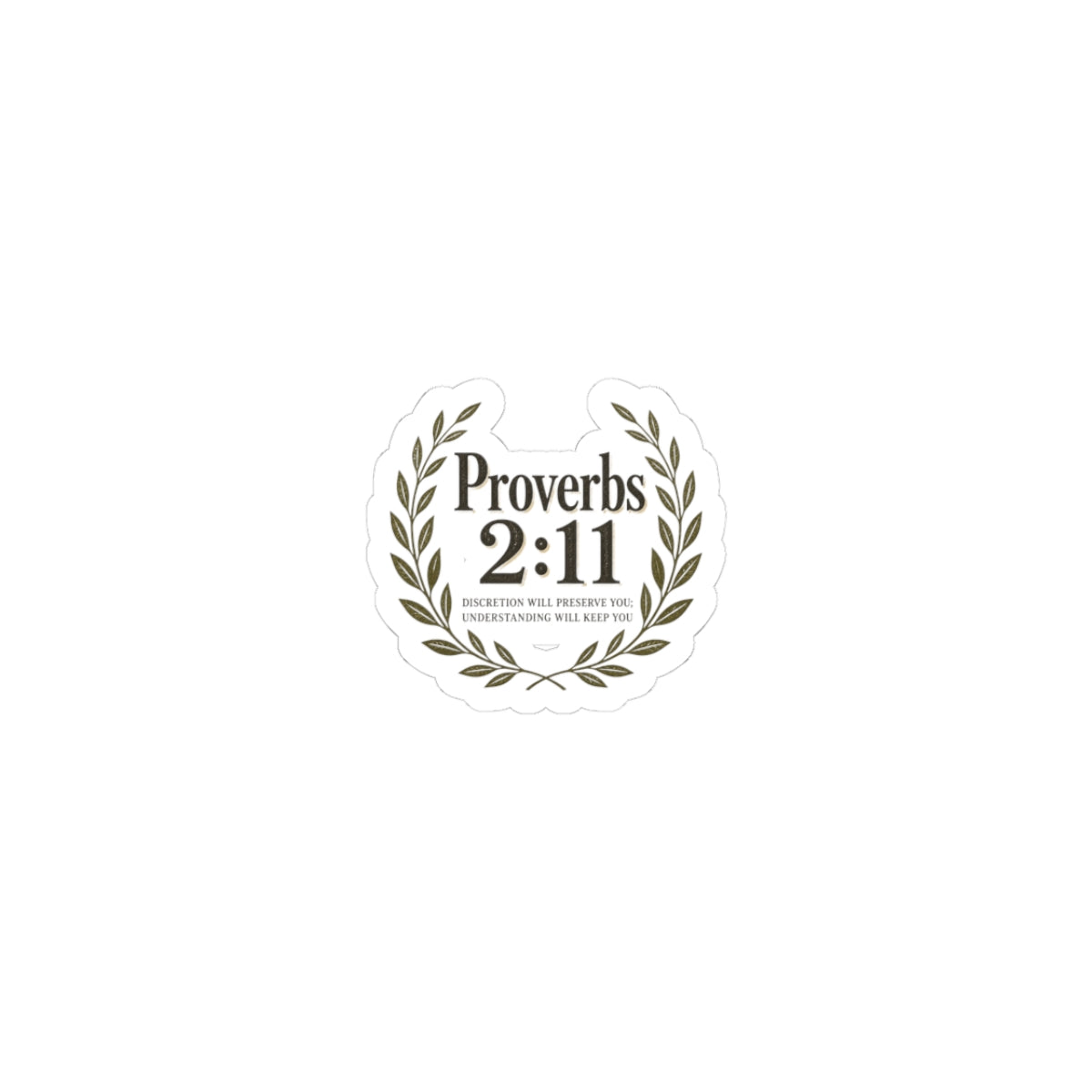 Proverbs 2:11 Laurel Sticker — Faith-Inspired Bible Verse Decal