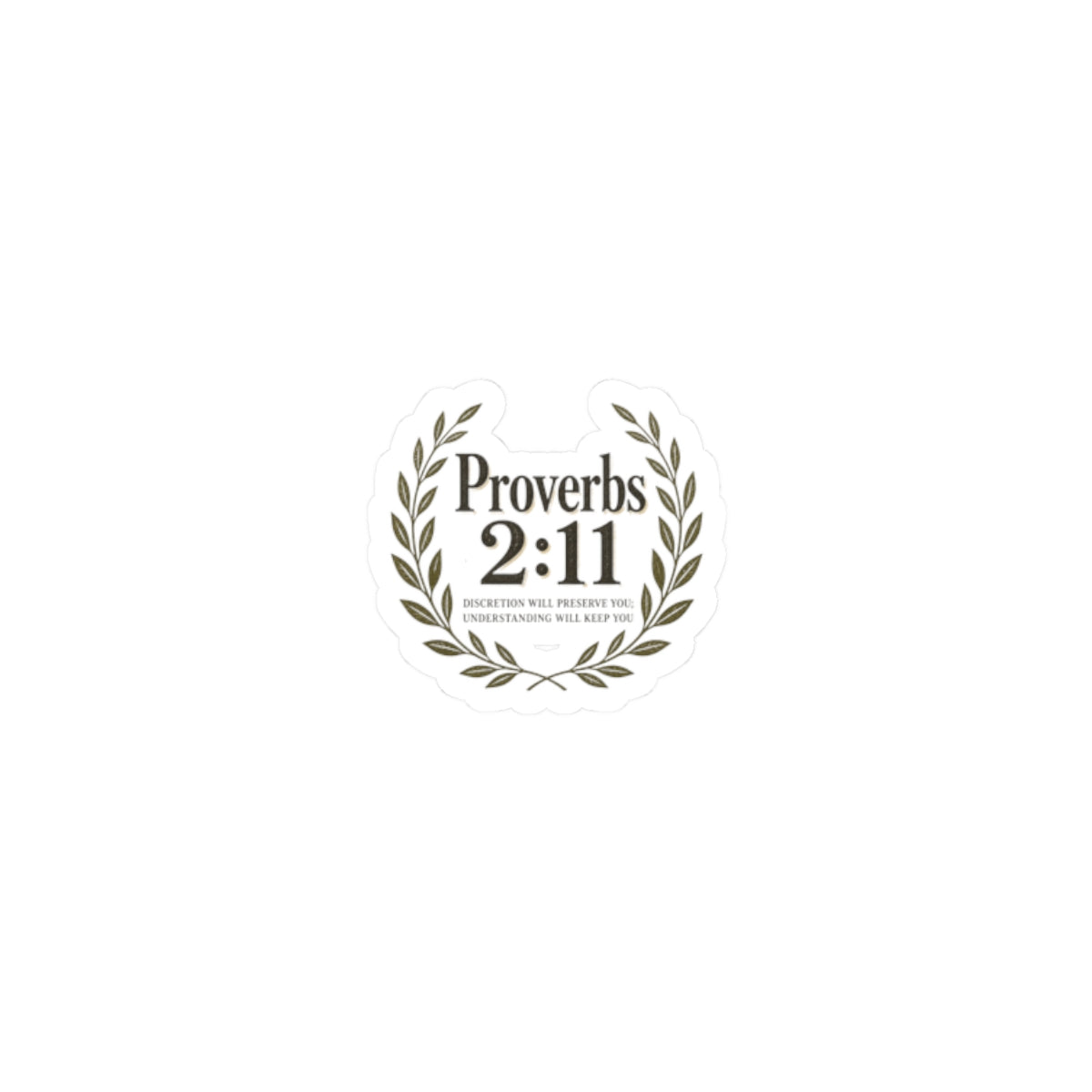 Proverbs 2:11 Laurel Sticker — Faith-Inspired Bible Verse Decal