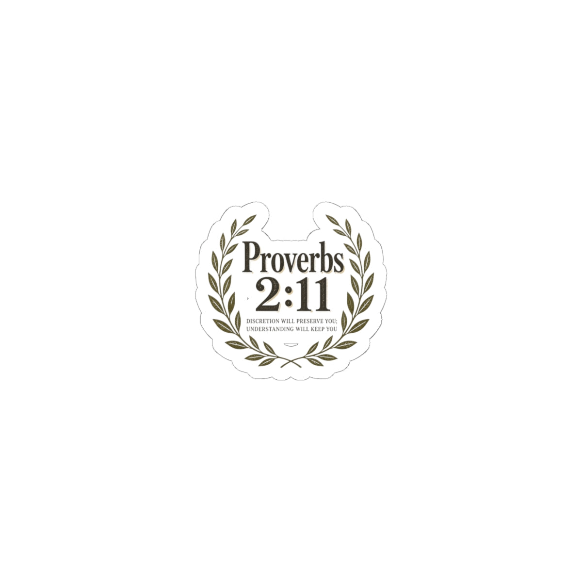 Proverbs 2:11 Laurel Sticker — Faith-Inspired Bible Verse Decal